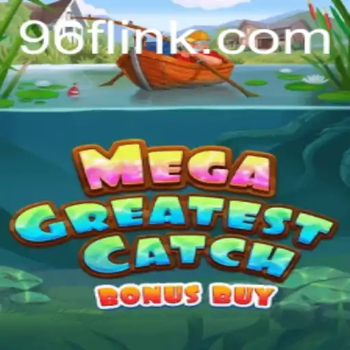 MegaGreatestCatchBonusBuy: Dive into the Ultimate Fishing Adventure