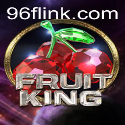 Experience the Excitement of FruitKing with 96F.COM